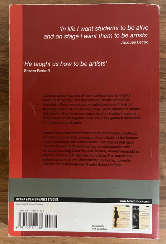 Moving Body (Le Corps Poetique) Teaching Creative Theatre by Jacques Lecoq