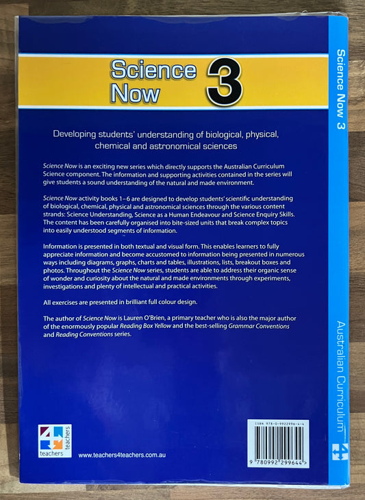 Science Now 3: Building Scientific Understanding and Inquiry Skills AC - Lauren O'Brien