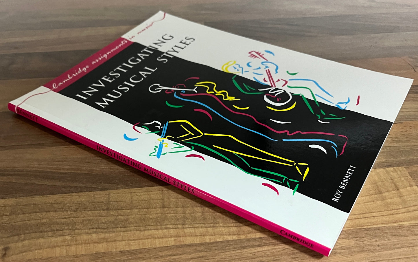 Cambridge Assigments in Music: Investigating Musical Styles by Roy Bennett