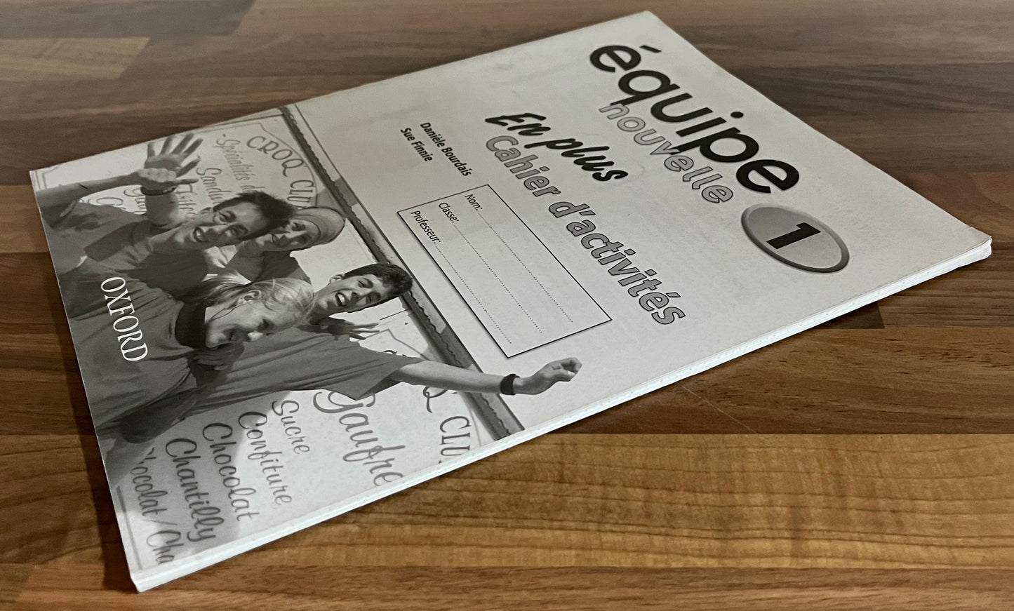 Equipe Nouvelle 1 En Plus Cahier d'activites by Daniele Bourdais et al