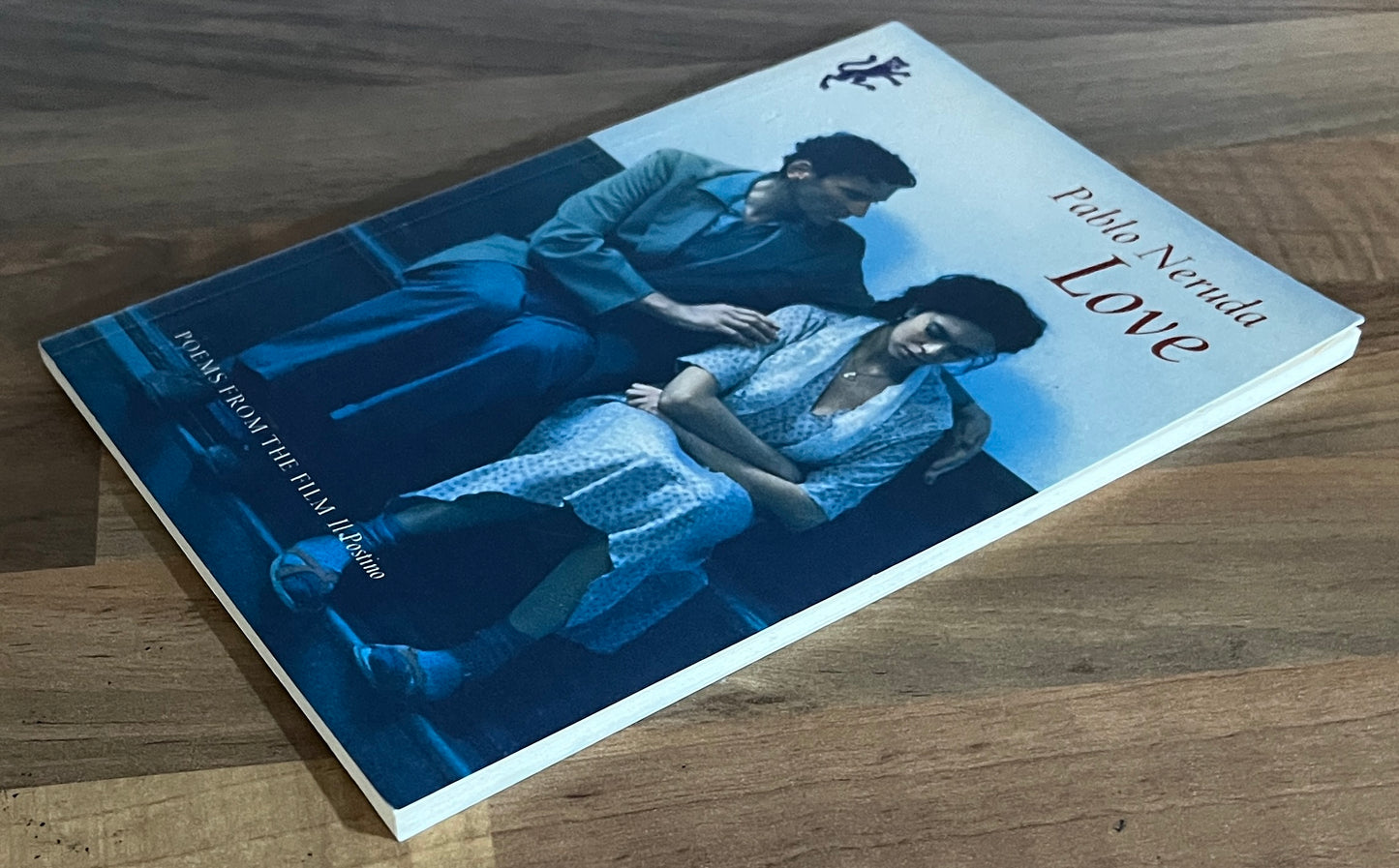 Pablo Neruda Love - POEMS FROM THE FILM Il Postino