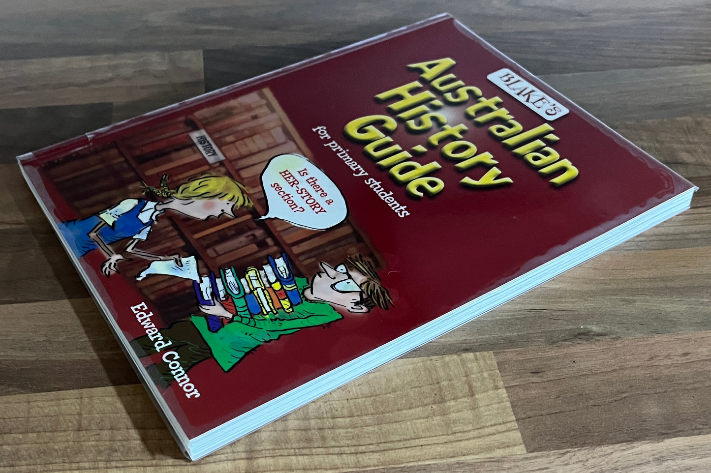 Blake's Australian History Guide for Primary Students by Edward Connor (ex-libris)