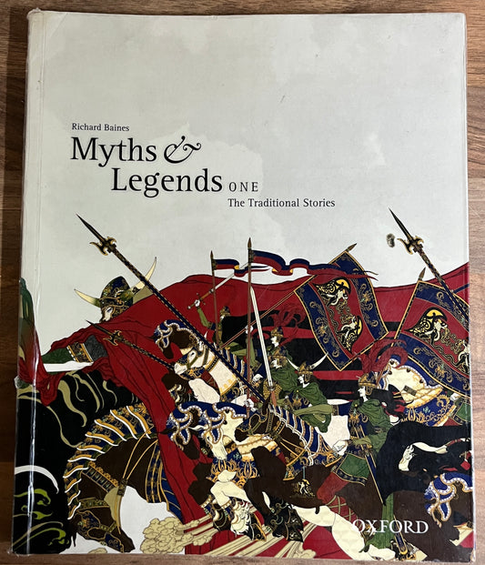 Myths & Legends Book One The Traditional and Modern Stories Richard Baines