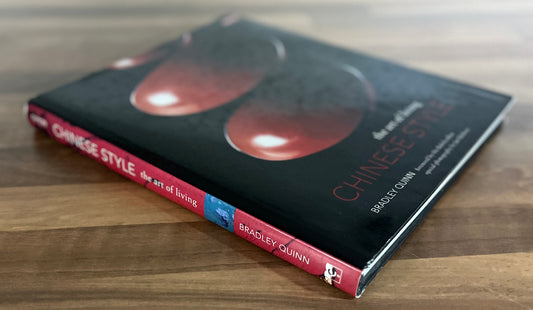 The Art of Living Chinese Style by Bradley Quinn (Hardcover/Dust Jacket, 2002)