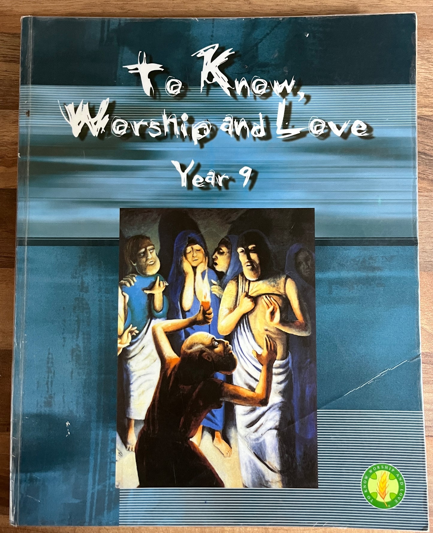 To Know Worship and Love Year 9, 2nd Edition