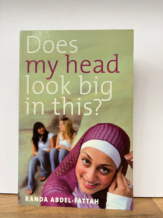 Does My Head Look Big In This? by Randa Abdel-Fattah