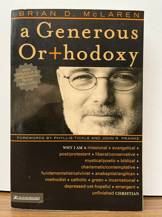 A Generous Orthodoxy by Brian McLaren