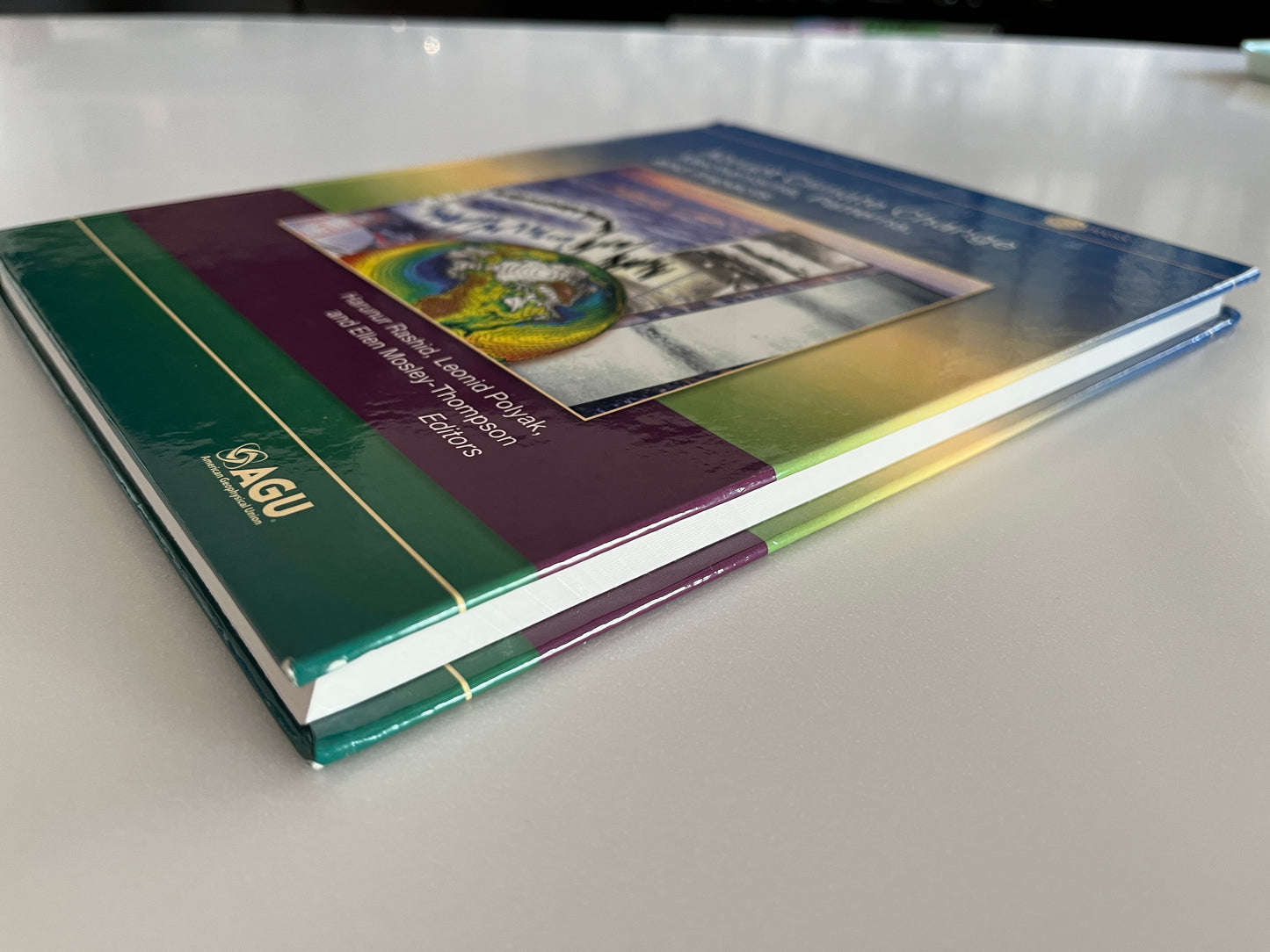 Abrupt Climate Change: Mechanisms, Patterns and Impacts Edited by Rashid, Polyak & Mosley-Thompson