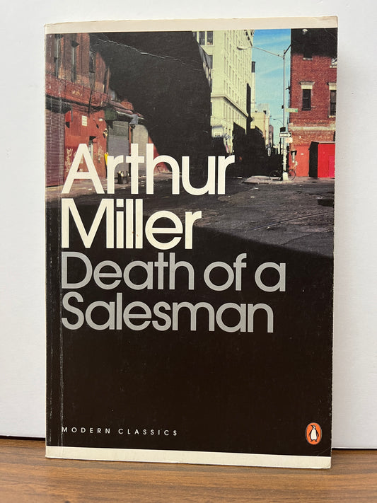 Death of a Salesman by Arthur Miller (Penguin Modern Classics)