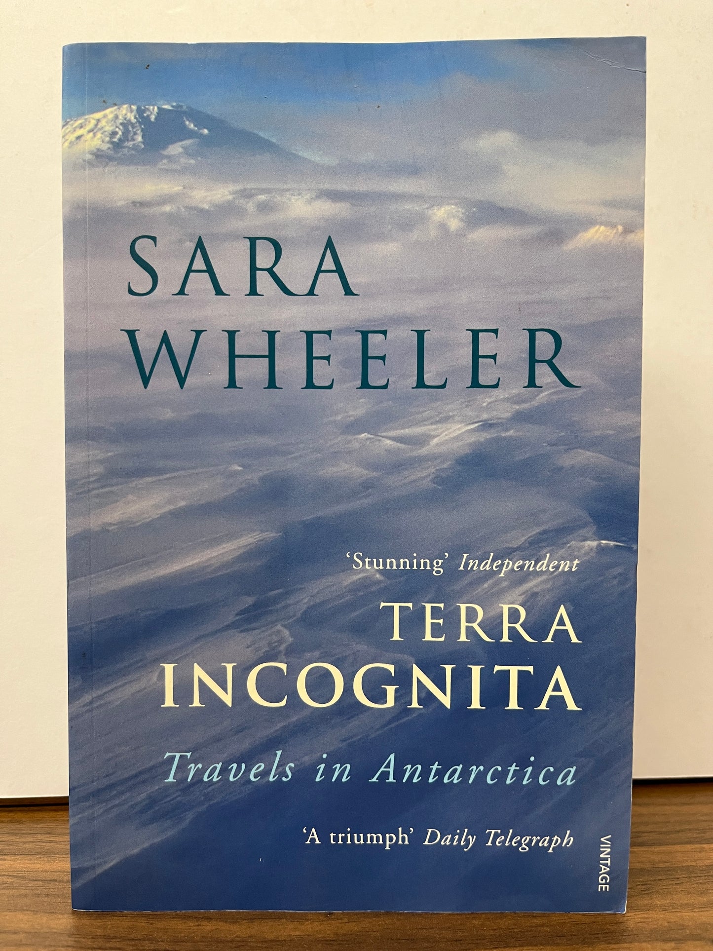 Terra Incognita: Travels in Antarctica by Sara Wheeler