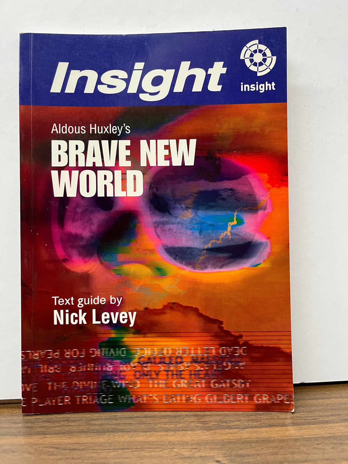 Insight Text Guides: Aldous Huxley's Brave New World