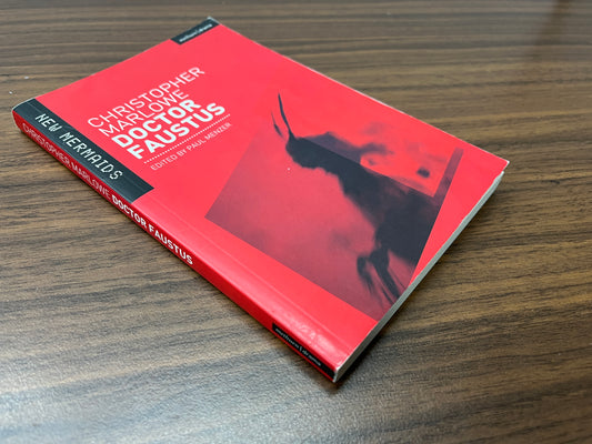 Doctor Faustus (New Mermaids Edition) by Christopher Marlowe, edited by Paul Menzer