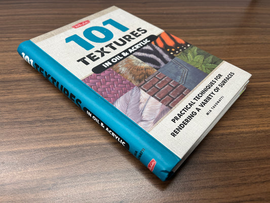 101 Textures in Oil and Acrylic by Mia Tavonatti (Spiral Bound Hardcover)