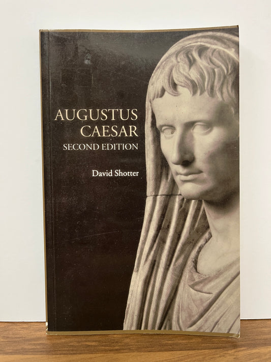 Augustus Caesar, 2nd Edition by David Shotter