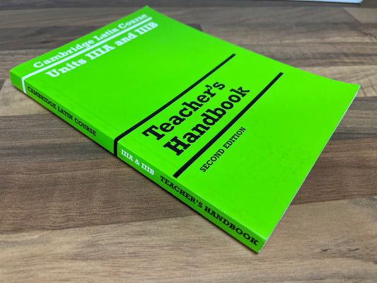 Cambridge Latin Course Unit IIIA and IIIB Teacher's Handbook, 2nd Edition