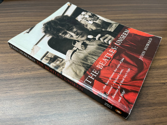 The Beatles: Unseen by John Howard