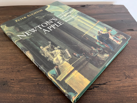 Newton's Apple: Isaac Newton and the English Scientific Renaissance Peter Aughton HC/DJ