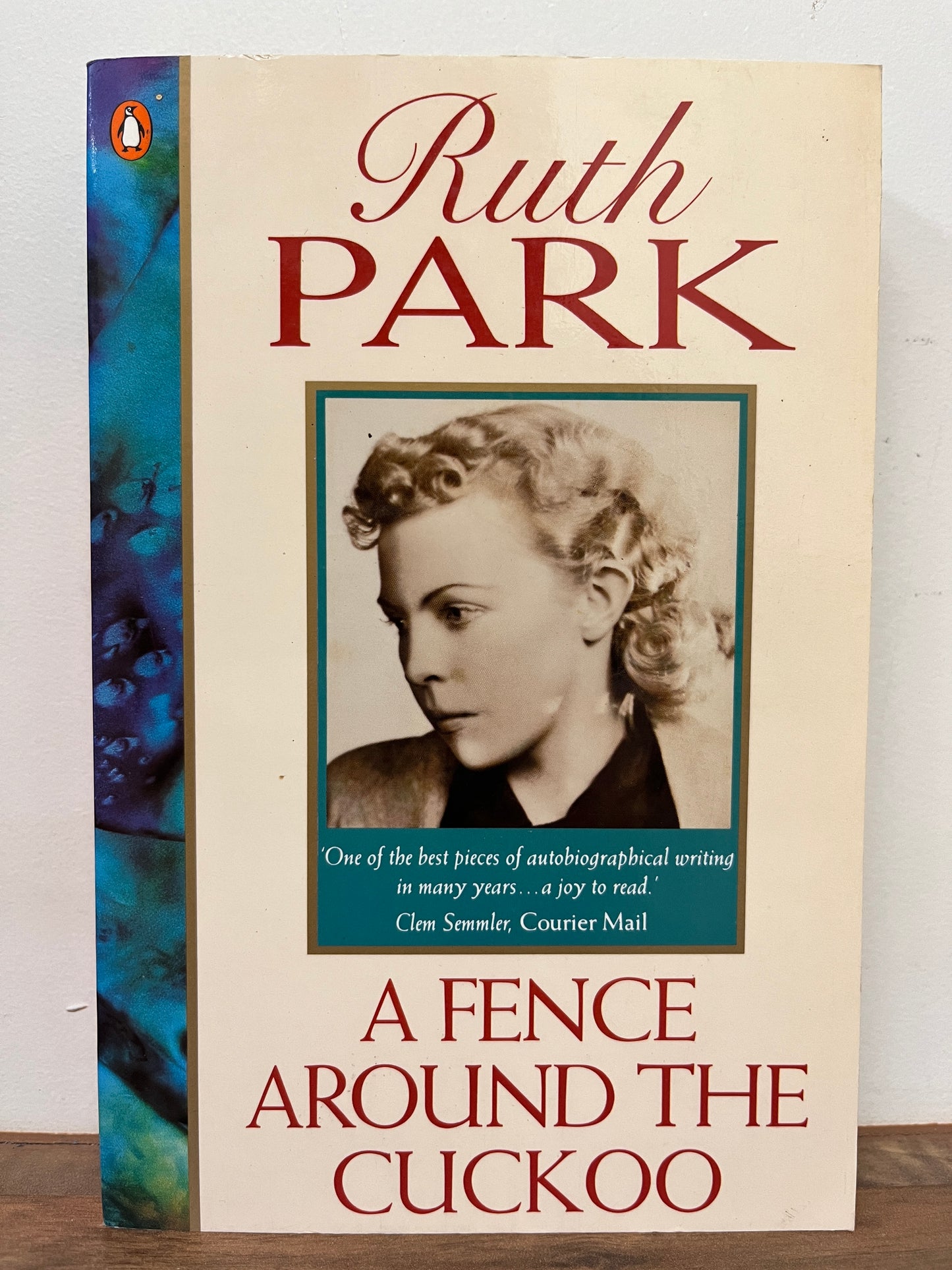 A Fence around the Cuckoo by Ruth Park (Penguin)