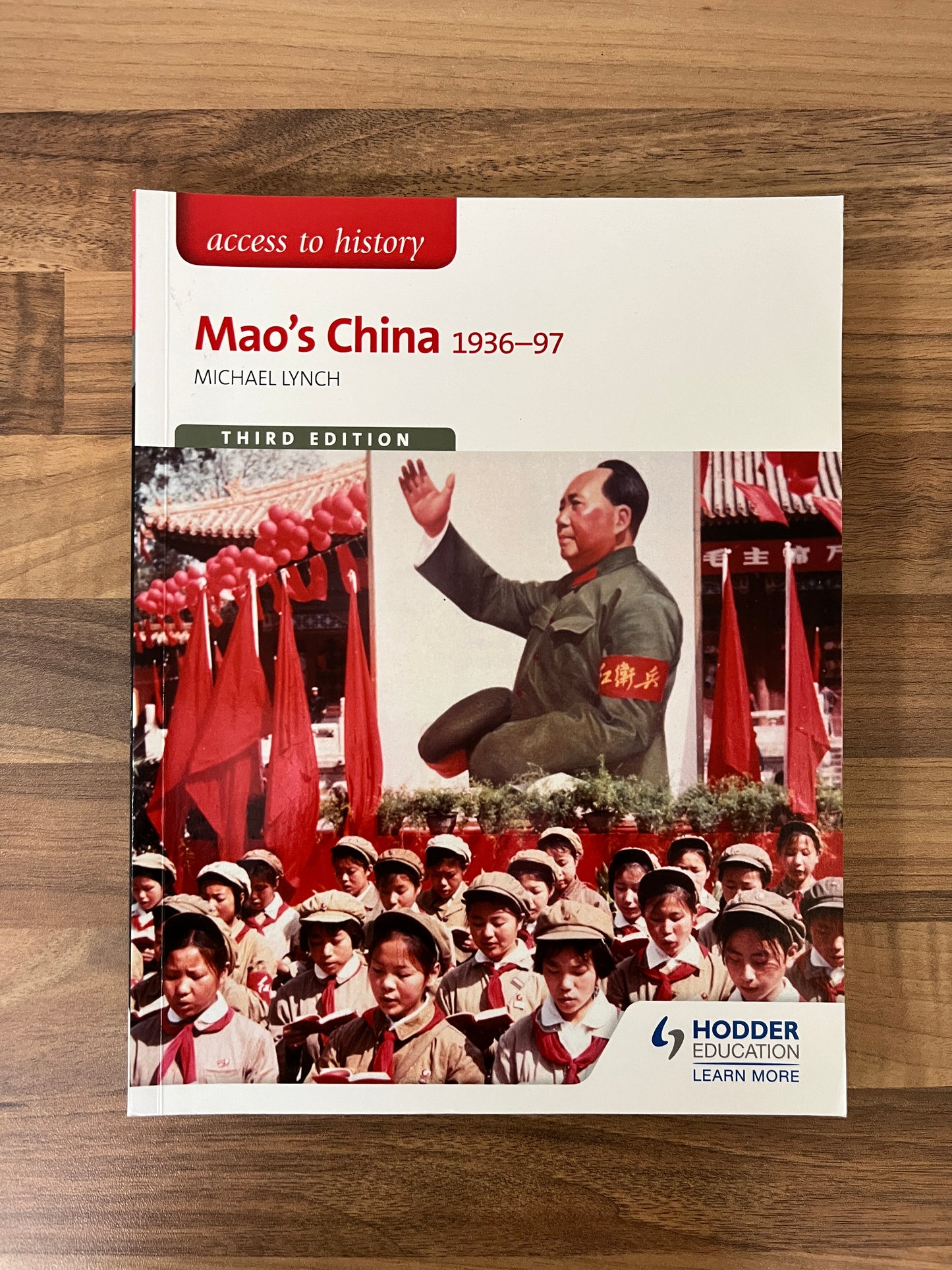 Access to History Mao's China 1936-97, 3rd Edition by Michael Lynch