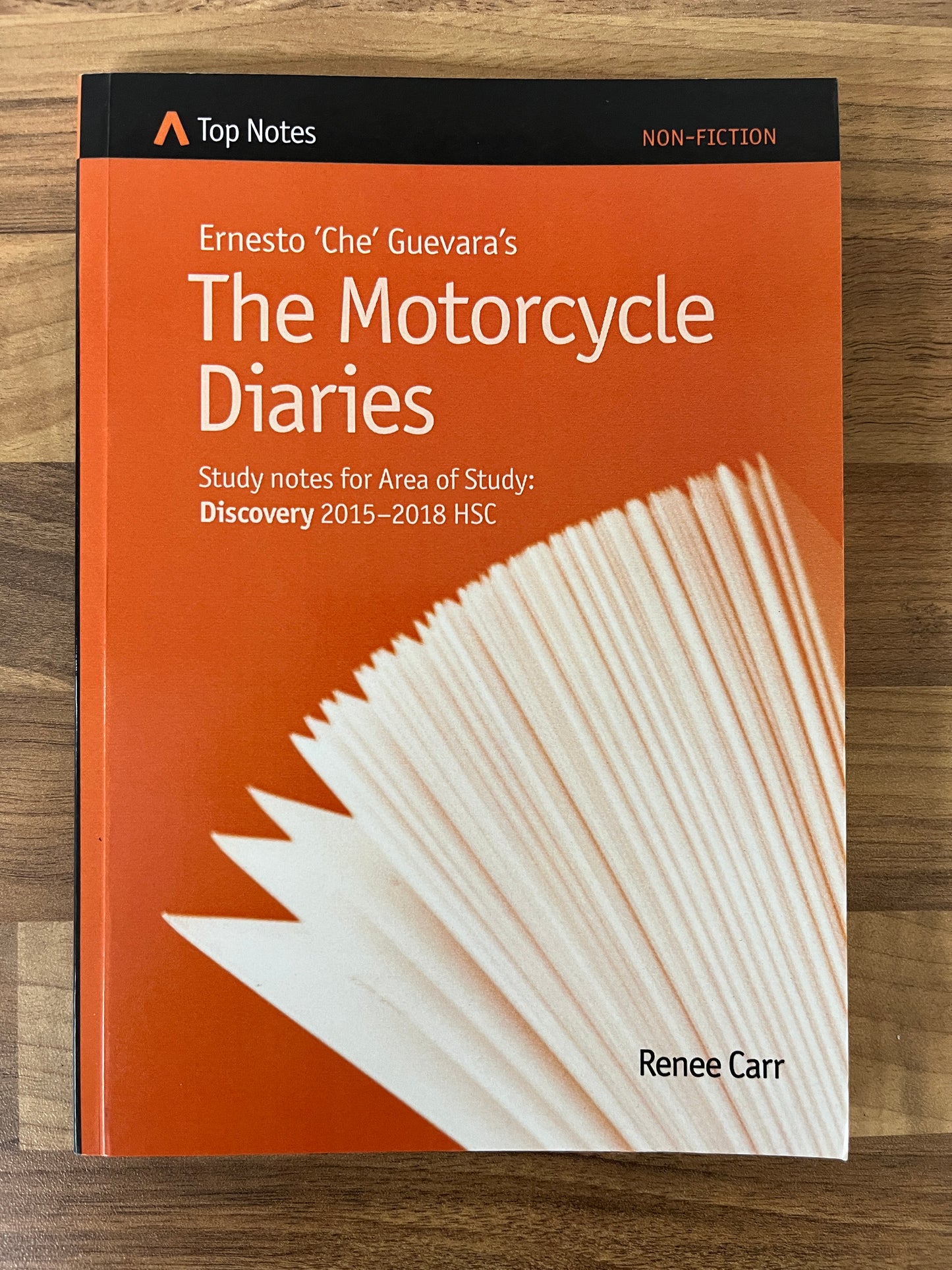 Top Notes: Ernesto ˜Che" Guevara's The Motorcycle Diaries, HSC Discovery 2015-2018