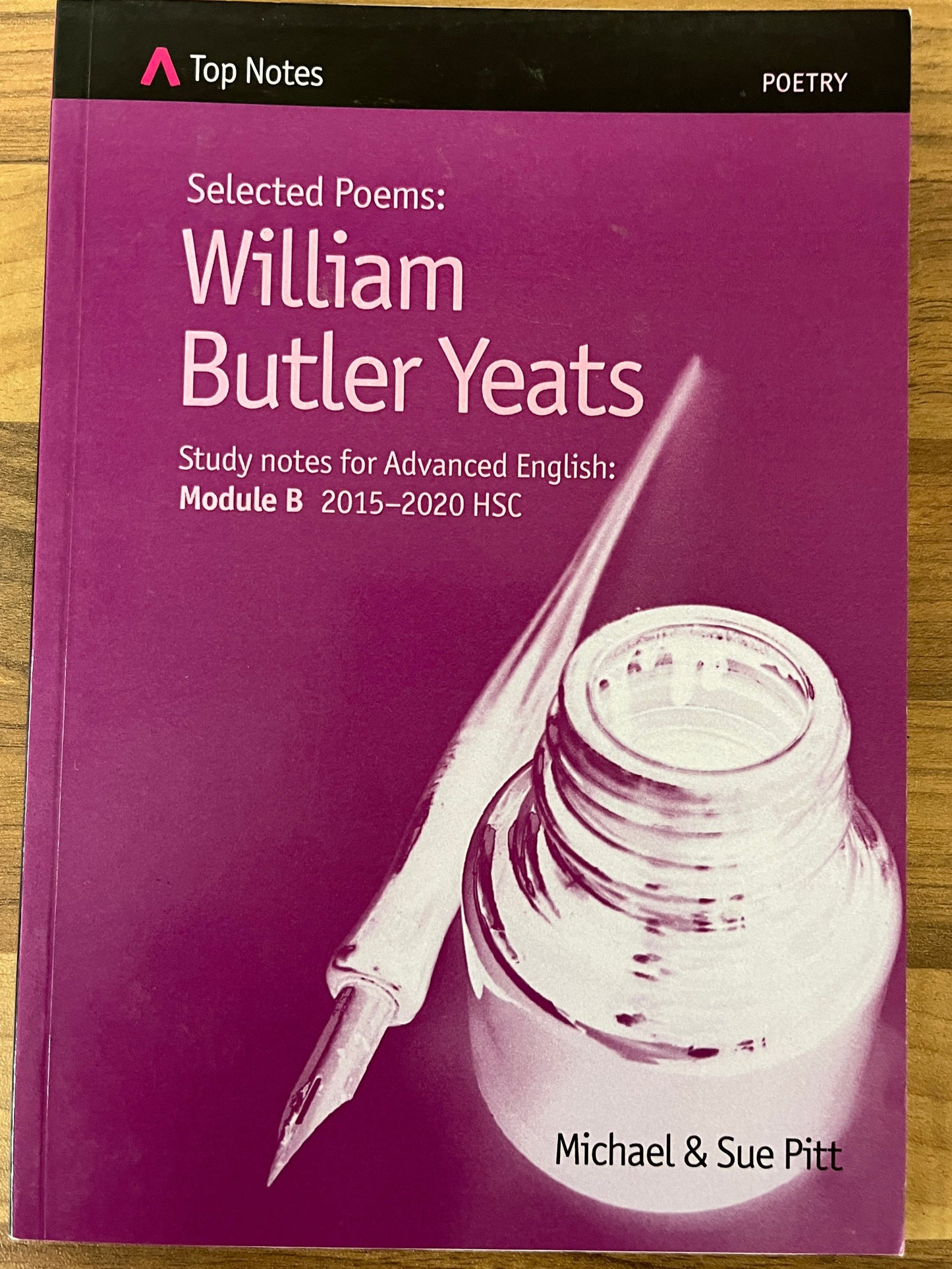 Top Notes: William Butler Yeats' Poetry, HSC Advanced English Module B 2015-2020