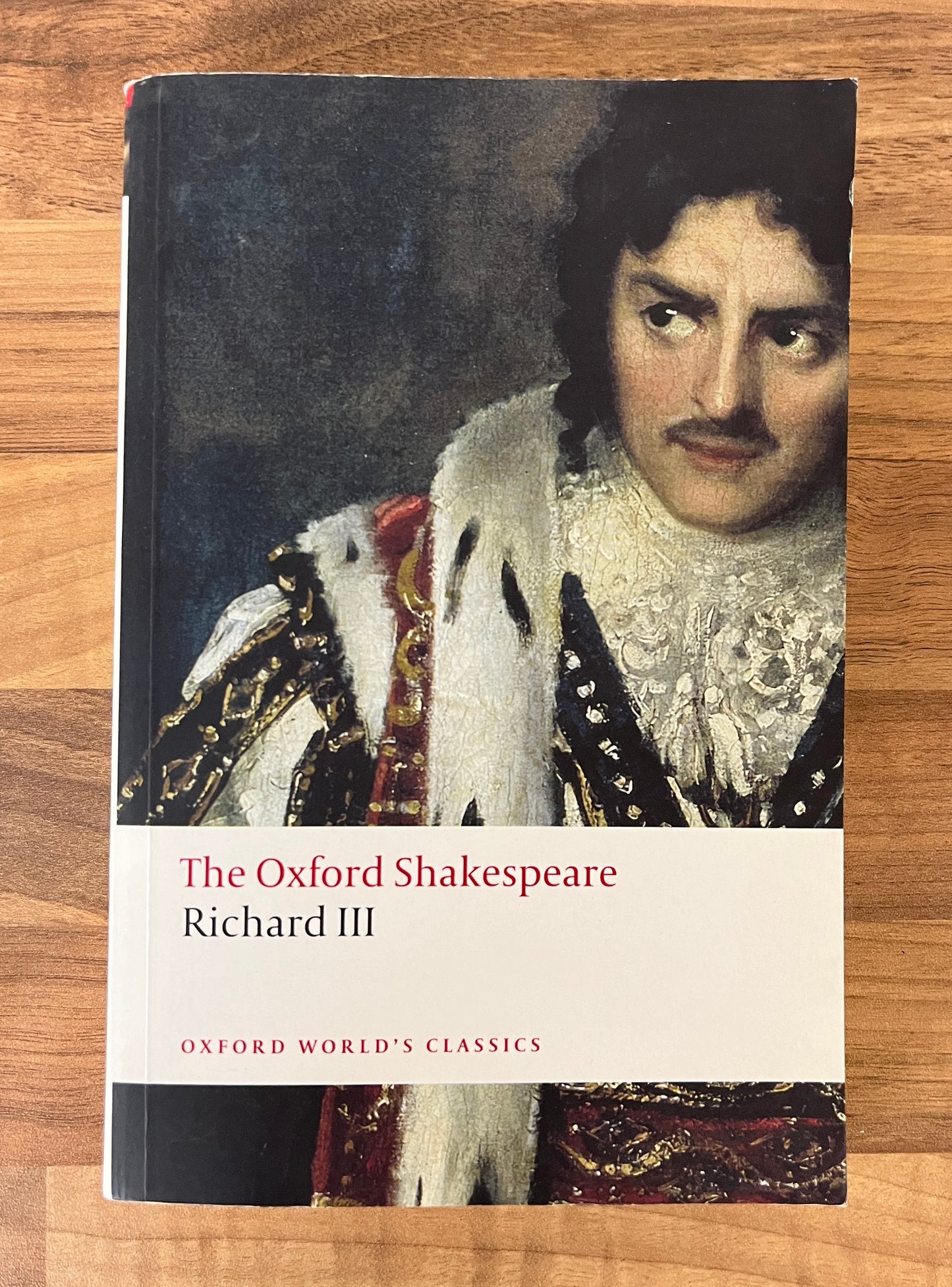 The Oxford Shakespeare: The Tragedy of King Richard III (Oxford World's Classics)