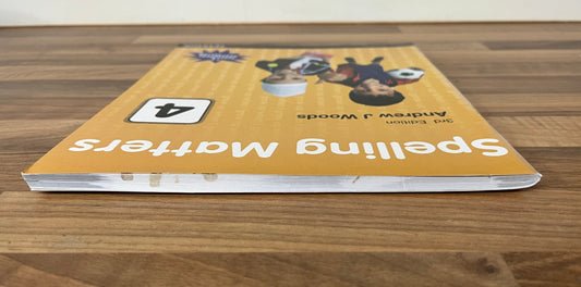 Spelling Matters Book 4, 3rd Edition by Andrew J Woods