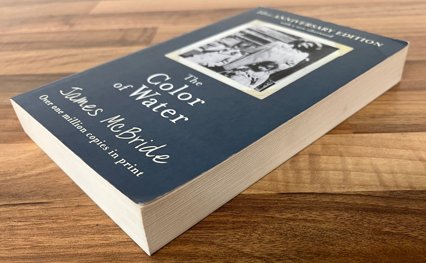 The Color of Water: A Black Man's Tribute to His White Mother- James McBride