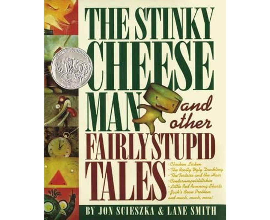 The Stinky Cheeseman and Other Fairly Stupid Tales by Jon Scieszka & Lane Smith HC