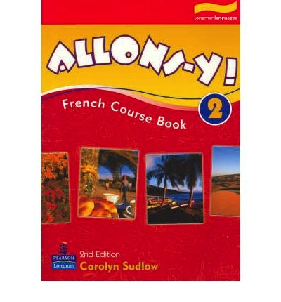 Allons-y! 2 French Course Book, 2nd Edition