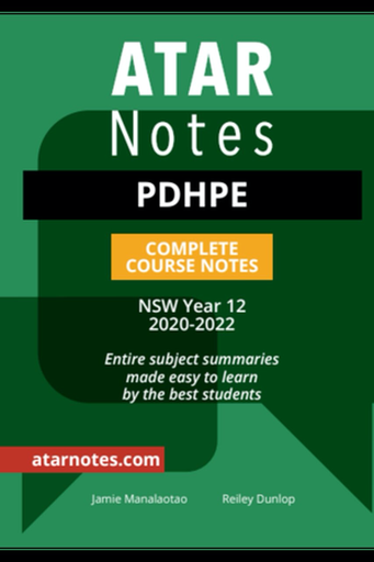 ATAR Notes: NSW Year 12 PDHPE Complete Course Notes 2020-2022