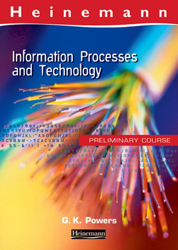 Heinemann Information Processes & Technology Preliminary Course