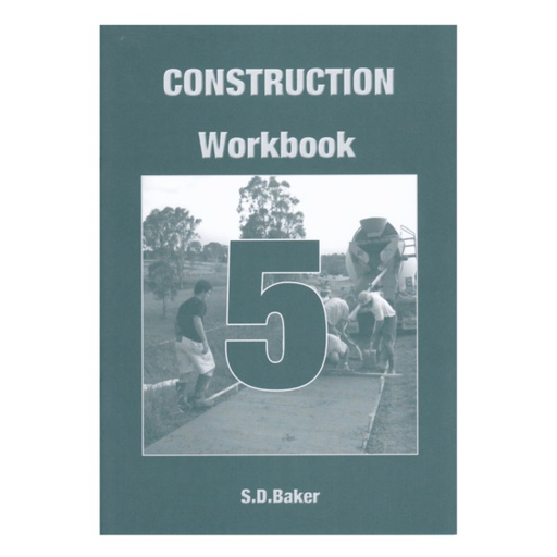 Construction Workbook 5 by S. D. Baker