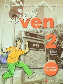 Nuevo Ven 2: Libro De Ejercicios + CD by Castro Viudez et al
