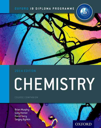 Oxford IB Diploma Programme: Chemistry Course Companion, 3rd Edition by Brian Murphy et al
