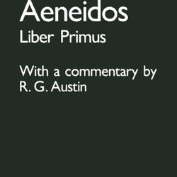 P. Vergili Maronis Aeneidos Liber Primus (Aeneid: Book 1, Virgil)