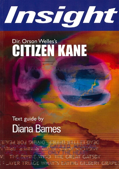 Insight Text Guides: Orson Welle’s Citizen Kane