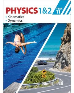 Physics 1 & 2 Year 11: Kinematics & Dynamics (2018)
