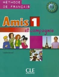 Amis et Compagnie Level 1, A1 Student Book