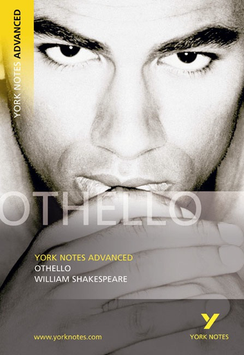 York Notes Advanced: Othello by William Shakespeare