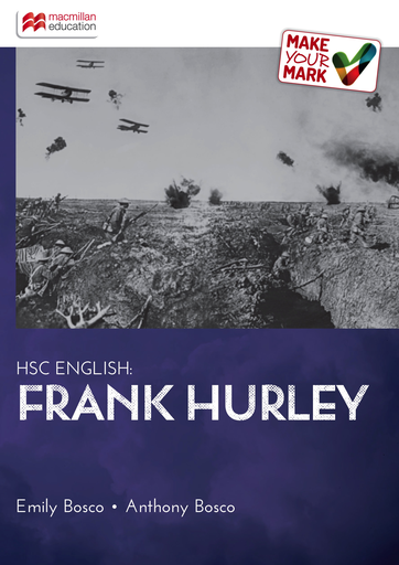 Make Your Mark HSC English: Frank Hurley Study Guide
