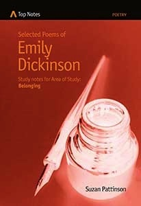 Top Notes: Emily Dickinson's Selected Poems, Area of Study Belonging (4 Poems for 2019-2023 syllabus)