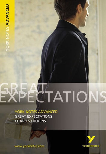 York Notes Advanced: Great Expectations by Charles Dickens