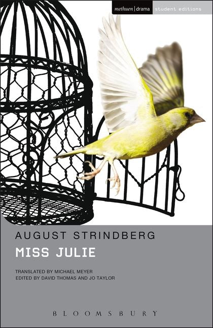 Miss Julie by by August Strindberg (Methuen Student Editions)