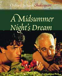 A Midsummer Night's Dream: (OSS) Oxford School Shakespeare