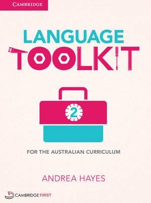 Cambridge Language Toolkit 2 for the Australian Curriculum by Andrea Hayes