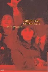 Immigrant Chronicle by Peter Skrzynecki