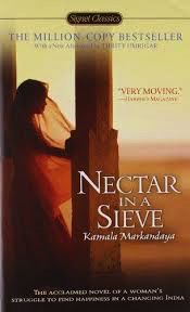 Nectar in a Sieve by Kamala Markandaya (Signet Classic)