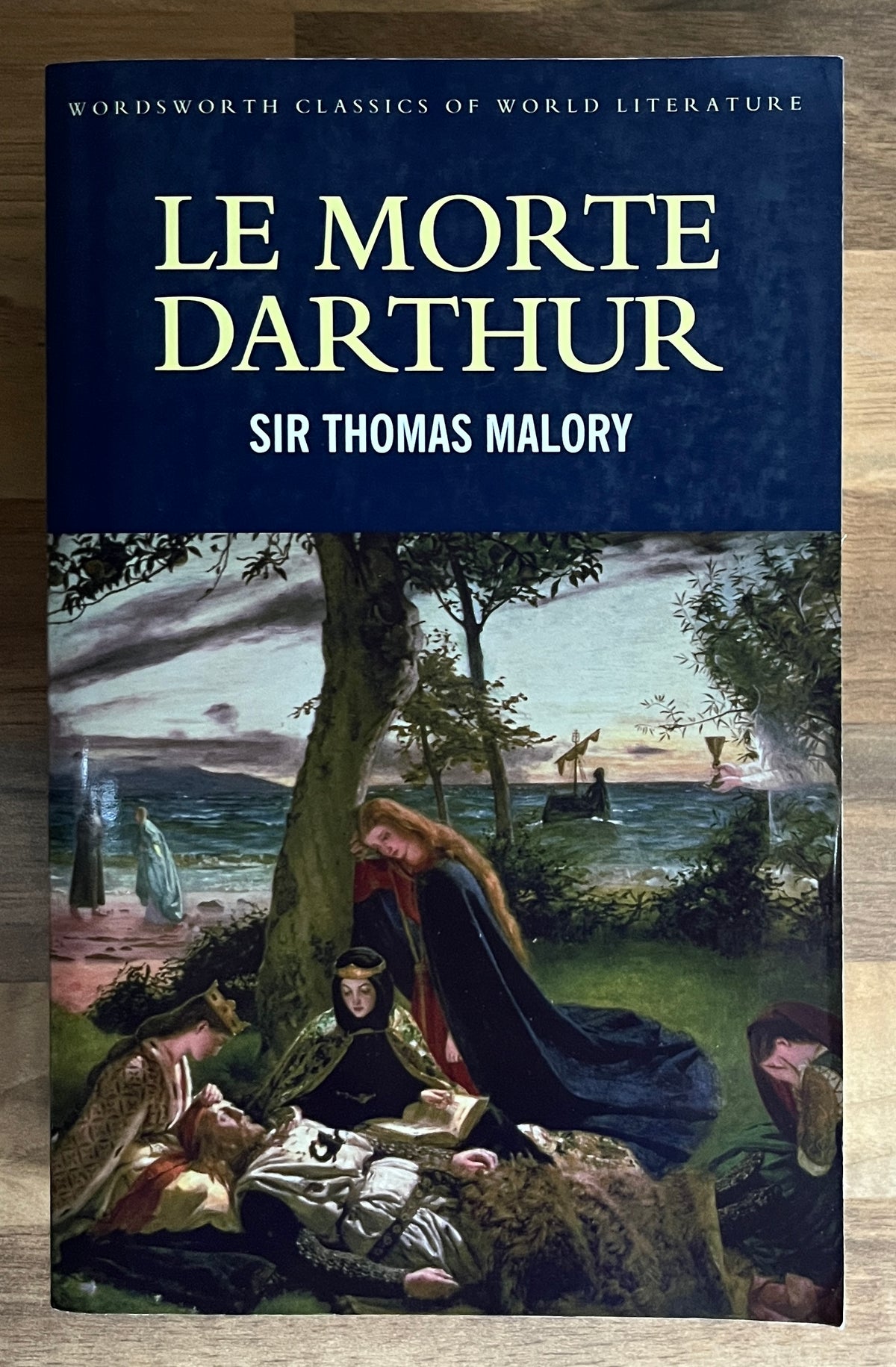 Le Morte D'Arthur by Sir Thomas Malory (Wordsworth Classic)