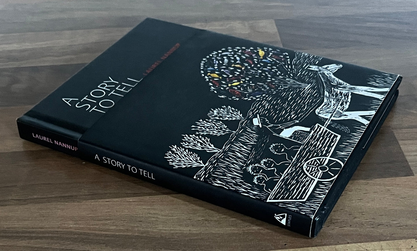 A Story to Tell by Laurel Nannup Hardcover/ Dust Jacket